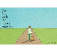 The Boy with the Heavy Suitcase