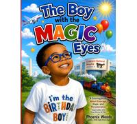 The Boy with the Magic Eyes: A coloring book about hope, courage and perserverance