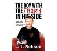 The Boy With The Thorn In His Side