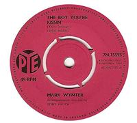 The Boy You're Kissin' - Mark Wynter 7" 45