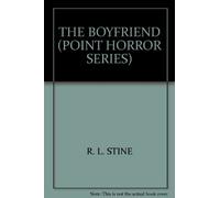 THE BOYFRIEND (POINT HORROR SERIES)