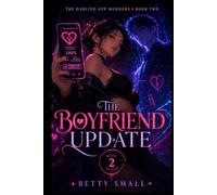 The Boyfriend Update: Cozy paranormal fantasy mystery with LitRPG-lite progression