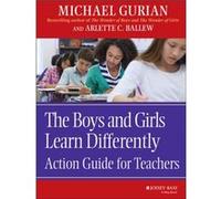 The Boys and Girls Learn Differently Action Guide for Teachers by Ballew & Arlette C. San Diego & California Arlette C. Ballew, Michael Gurian (Auteur)