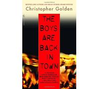 The Boys Are Back in Town