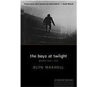 The Boys at Twilight Glyn Maxwell (Auteur)