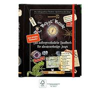 The Boys' Book: Das außergewöhnliche Handbuch für abenteuerliche Jungs