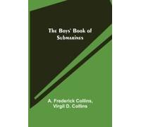 The Boys' Book Of Submarines