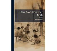 The Boy's Country Book