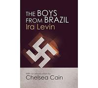 The Boys From Brazil – Introduction par Chelsea Cain – Corsair