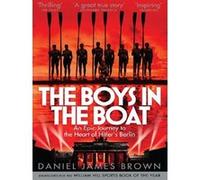 The boys in the boat Daniel James Brown (Auteur)