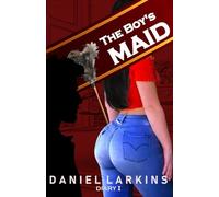 The Boy's Maid: Diary 1