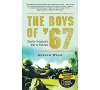 The Boys of ’67: Charlie Company’s War in Vietnam