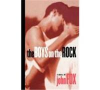 The Boys on the Rock, Stonewall Inn Editions John Fox (Auteur)