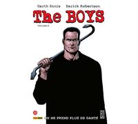 The Boys Tome 6 - On Ne Prend Plus De Gants