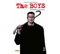 Garth Ennis – The Boys Tome 6 : On ne prend plus de gants – Broché (Panini)