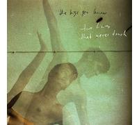 THE BOYS YOU KNOW - TWO LINES THAT NEVER TOUCH CD NEUF