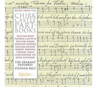 Brabant Ensemble : Music from The Chirk Castle Part-Books