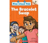 The Bracelet Swap: An Acorn Book (Pine School Pals #2)