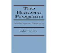 The Bracero Program by Richard B. Craig Richard B. Craig (Auteur)