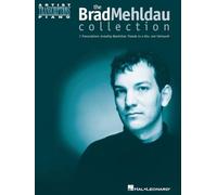 Brad Mehldau – The Brad Mehldau Collection – Transcriptions d'artiste piano solo – Hal Leonard