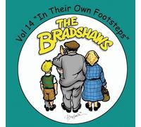 The Bradshaws - Vol 14 In Their Own Footsteps