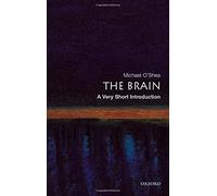 The Brain: A Very Short Introduction – Oxford University Press