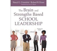 The Brain And Strengths Based School Leadership