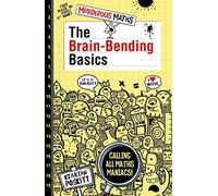 The Brain-Bending Basics: 1 (Murderous Maths)