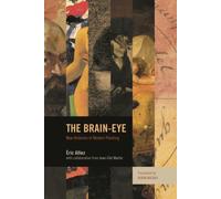 Eric Alliez The Brain-Eye (Poche)