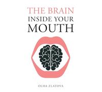 The Brain Inside Your Mouth: How Jaw Function Shapes the Brain, Posture, Breathing, and Aging