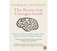 The brain that changes itself - Norman Doidge - Penguin Group - Poche - Livre