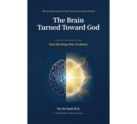 The Brain Turned Toward God: Into the Deep (Duc in altum)