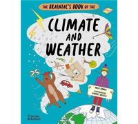 The Brainiac S Book Of The Climate And Weather /Anglais