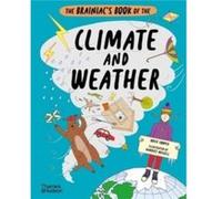 The Brainiacs Book of the Climate and Weather by Rosie Cooper Rosie Cooper (Auteur)