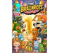 THE BRAINROTS #11 - First Anniversary Special - Issue Eleven #11 [English Version] - The Italian Brainrot Character Comic: REGULAR COVER - Includes 3 ... [Brainpop Episode 2 + Six Seven Story]