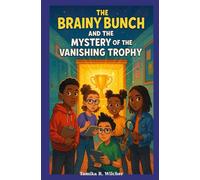 The Brainy Bunch: And The Mystery of the Vanishing Trophy