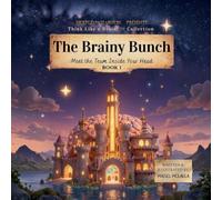 The Brainy Bunch: Meet the Team Inside Your Head