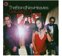 THE BRAND NEW HEAVIES "GET USED TO IT" CD NEUF