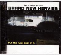 The Brand New Heavies - put The Funk Back In It