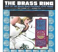 The Brass Ring - Best Of Brass Ring-Phoenix Love Theme-The Classic Lp + 1 Bonus Cut [Compact Discs]