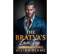 The Bratva's Love Toy: Dark Mafia Romance. Forced Proximity.