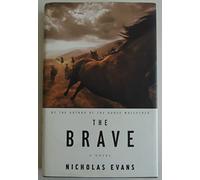 The Brave: A Novel