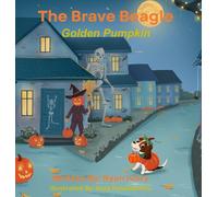 The Brave Beagle: Golden Pumpkin