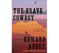 The Brave Cowboy: An Old Tale in a New Time