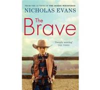 The Brave Evans, Nicholas (Auteur)