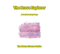 The Brave Explorer: A Social Anxiety Story
