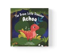 The Brave Little Dinosaur Achoo: Inspiring Dinosaur Stories | Moral Tales of Bravery, Exploration & Growing Confidence | A Beautifully Illustrated Picture Book | Ages 3+ | [Select Learning]