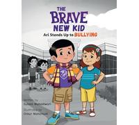 The Brave New Kid