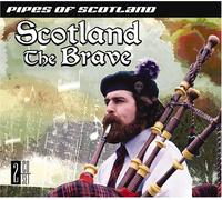 Various Artists - The Brave: Pipes of Scotland