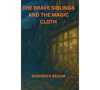 The Brave Siblings and the Magic Cloth: Magical cloth